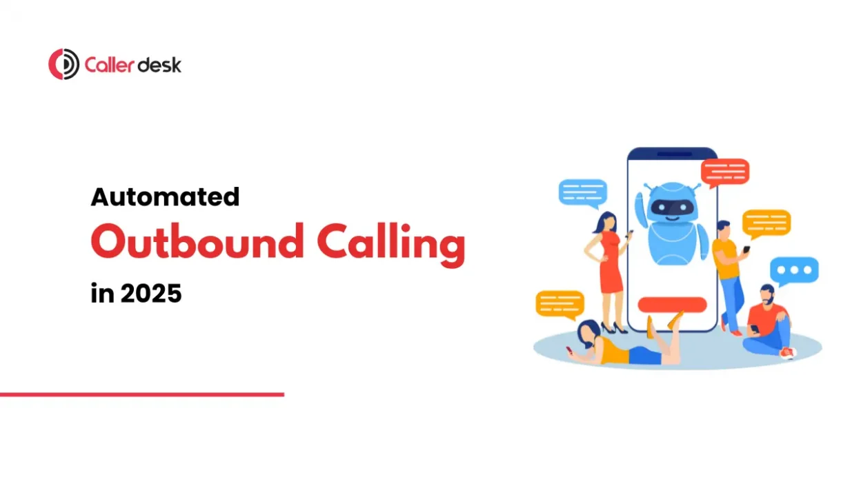 Automated Outbound Calling in 2025 The Ultimate Guide