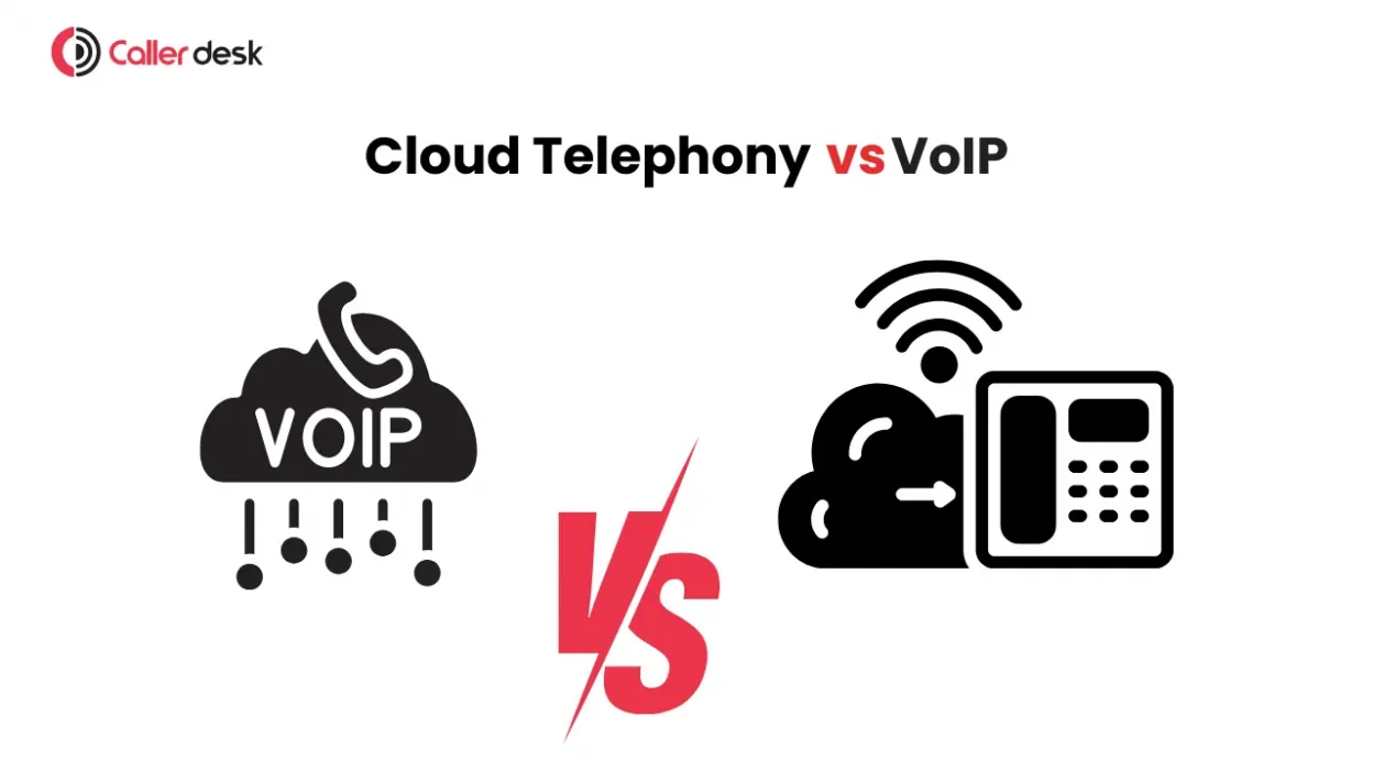 Cloud Telephony vs VoIP_ Pros, Cons, and Key Differences