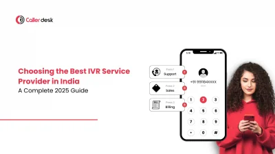 Choosing the Best IVR Service Provider in India
