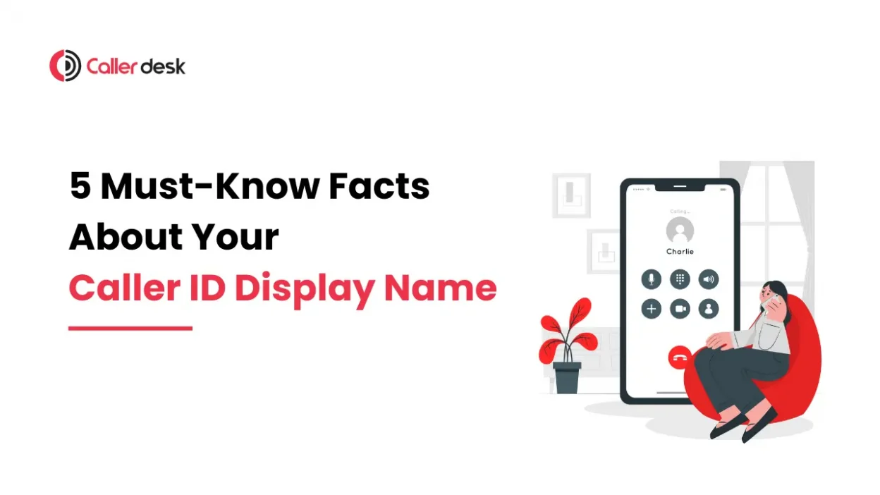 5 Must-Know Facts About Your Caller ID Display Name