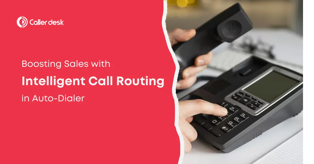 Boosting Sales with Intelligent Call Routing in Auto-Dialers