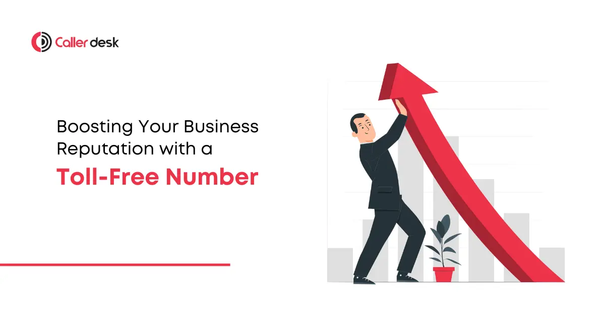 Boosting Your Business Reputation with a Toll-Free Number