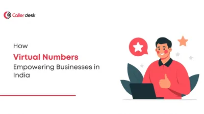 How Virtual Numbers Empowering Businesses in India