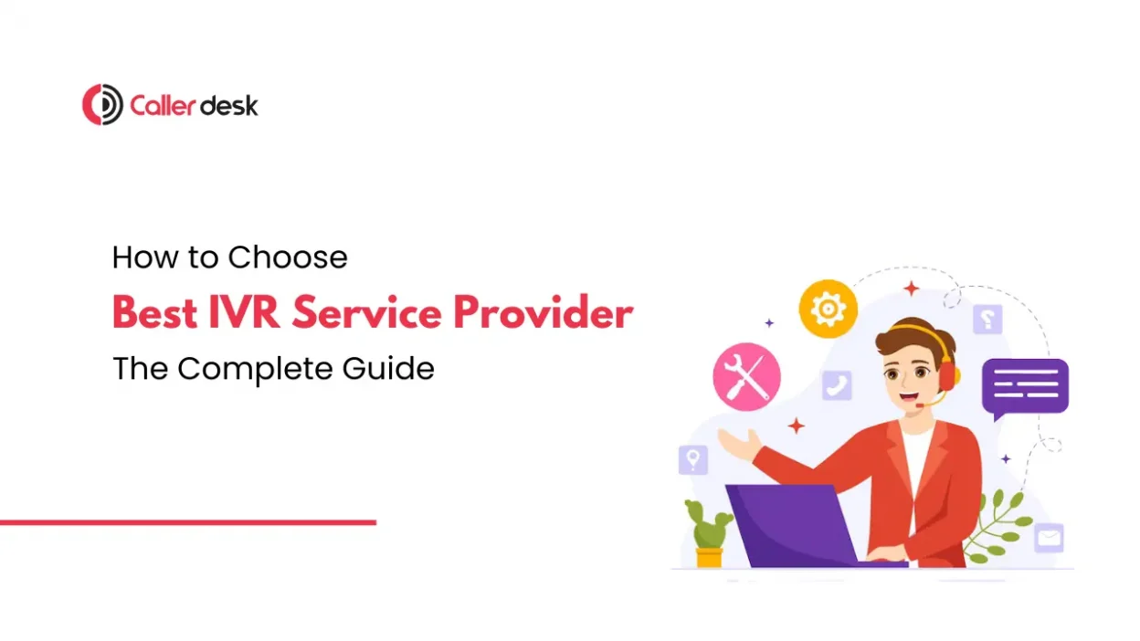 How to Choose the Best IVR Service Provider