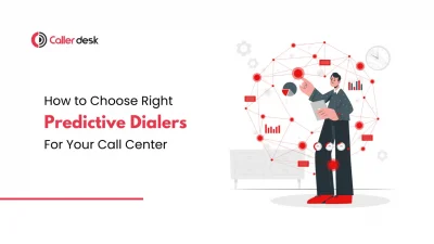 How to Choose the Right Predictive Dialer for Your Call Center