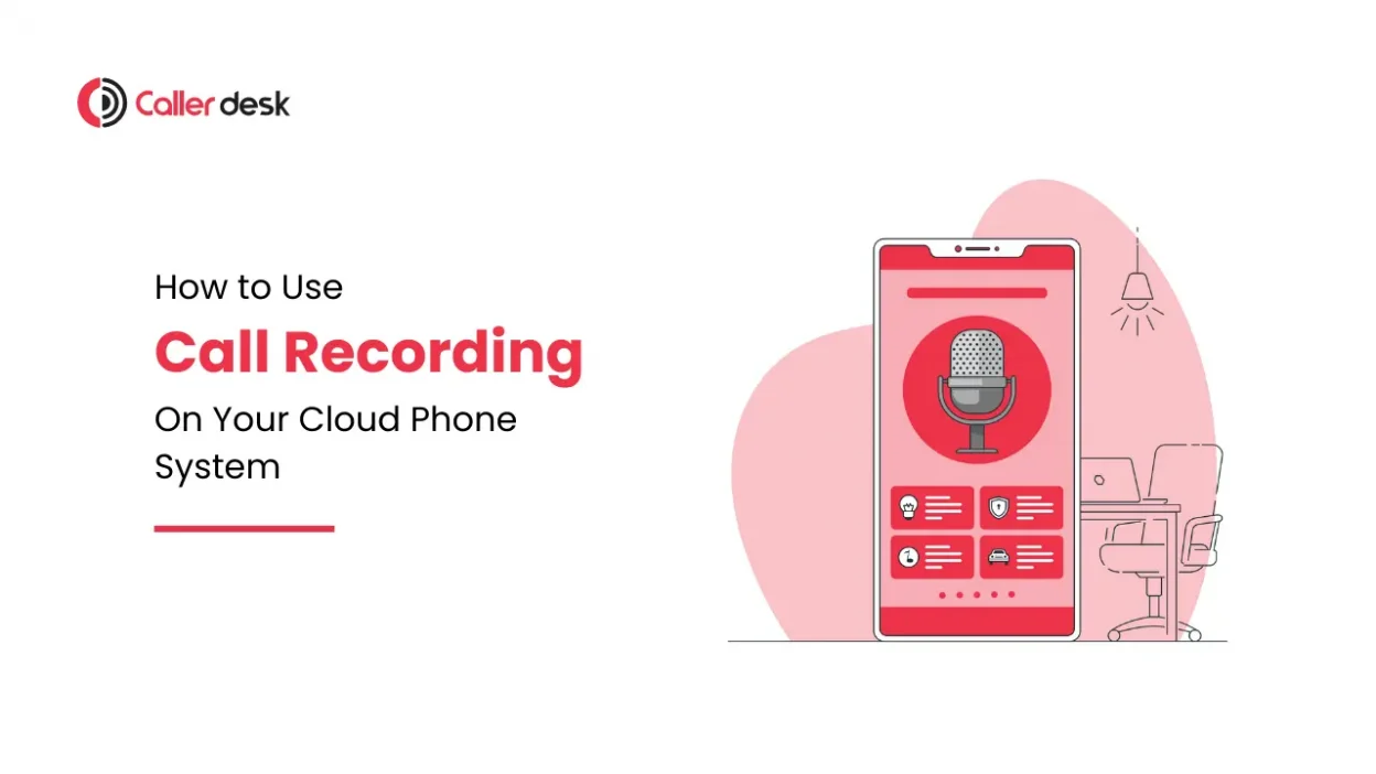 How to Use Call Recording on Your Cloud Phone System