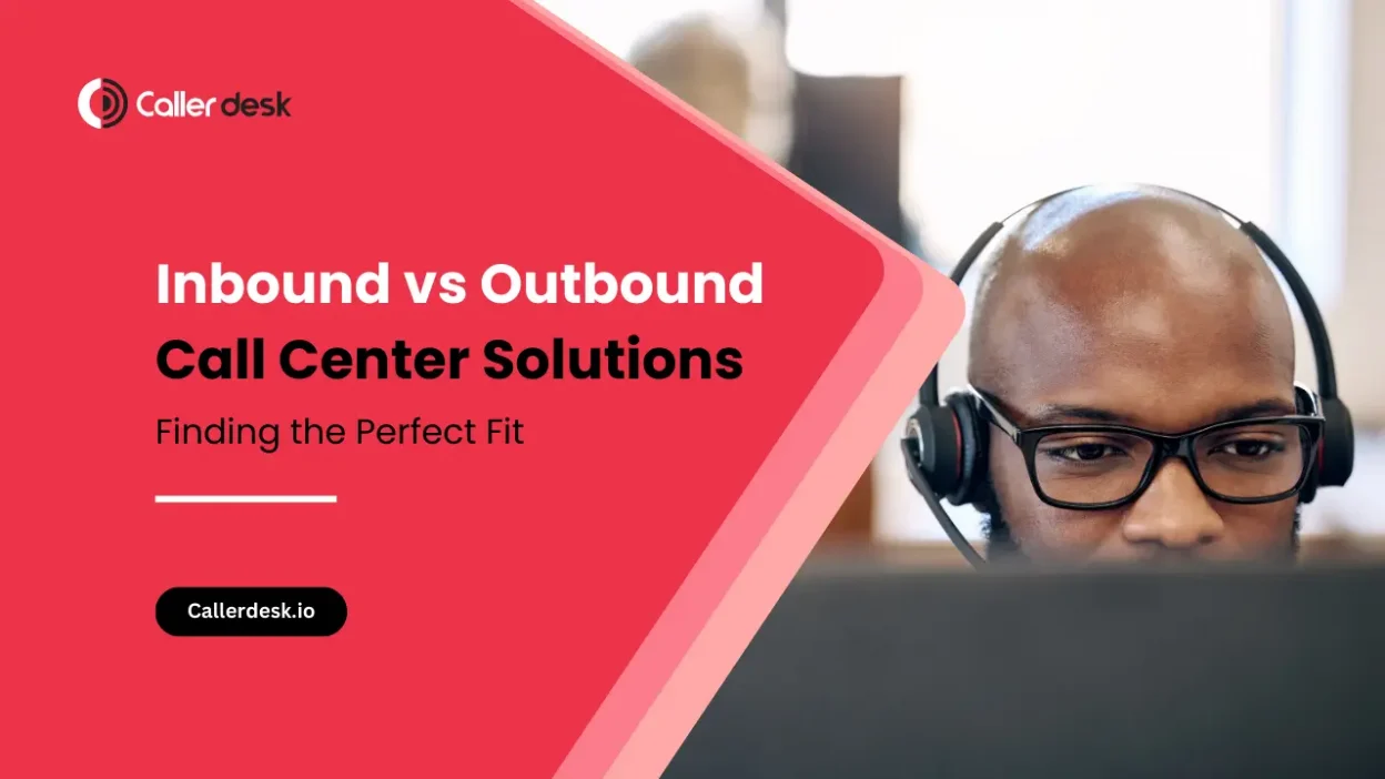 Inbound vs Outbound Call Center Solutions_ Finding the Perfect Fit