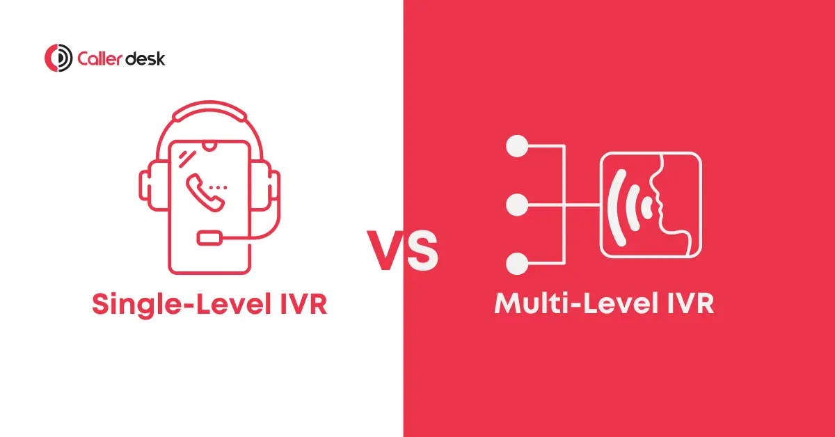 Key Differences Between Single-Level IVR and Multi-Level IVR