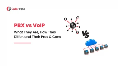 PBX vs. VoIP_ What They Are, How They Differ, and Their Pros & Cons