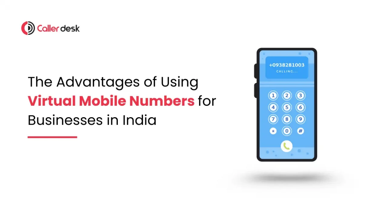 The Advantages of Using Virtual Mobile Numbers for Businesses in India