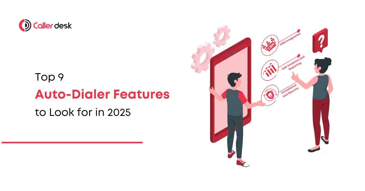 Top Auto-Dialer Features to Look for in 2025