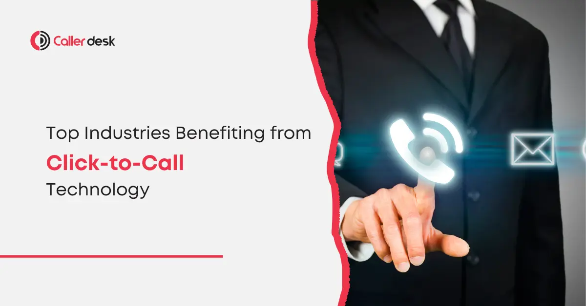 Top Industries Benefiting from Click-to-Call Technology
