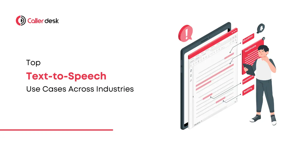 Top Text-to-Speech (TTS) Use Cases Across Industries