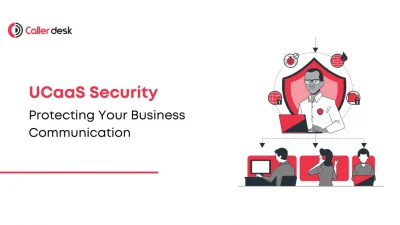 UCaaS Security Protecting Your Business Communication