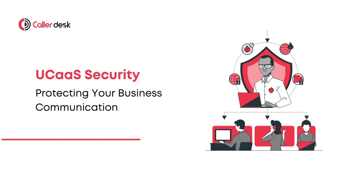 UCaaS Security Protecting Your Business Communication