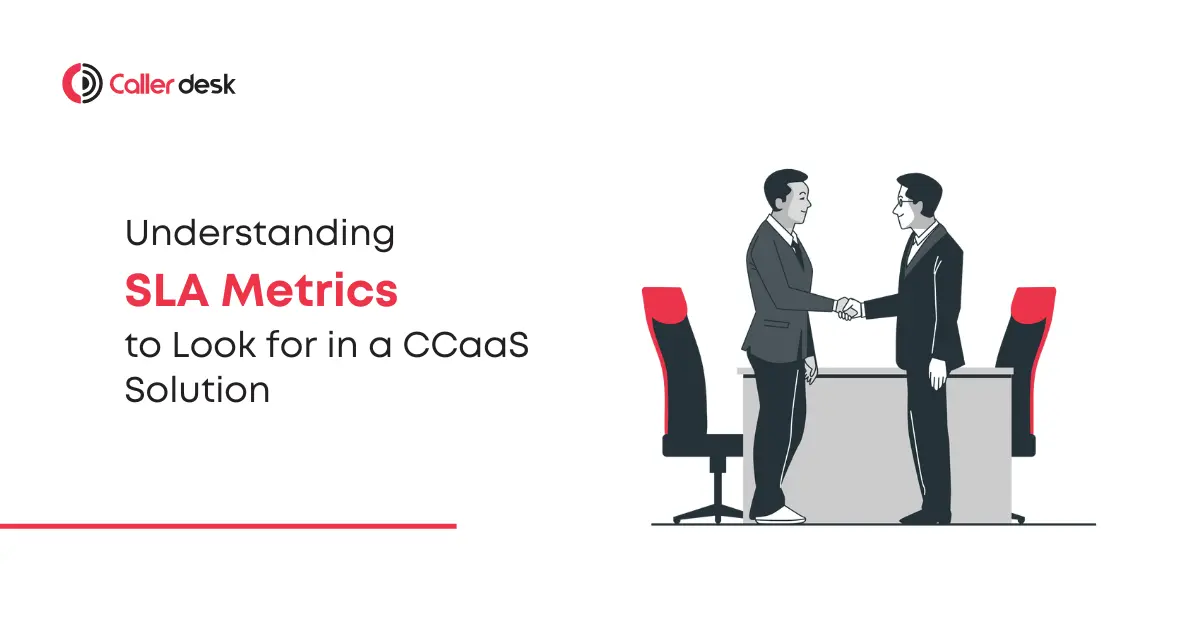 Understanding the SLA Metrics to Look for in a CCaaS Solution