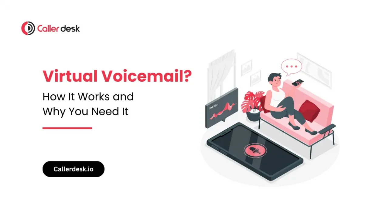 Virtual Voicemail_ How It Works and Why You Need It