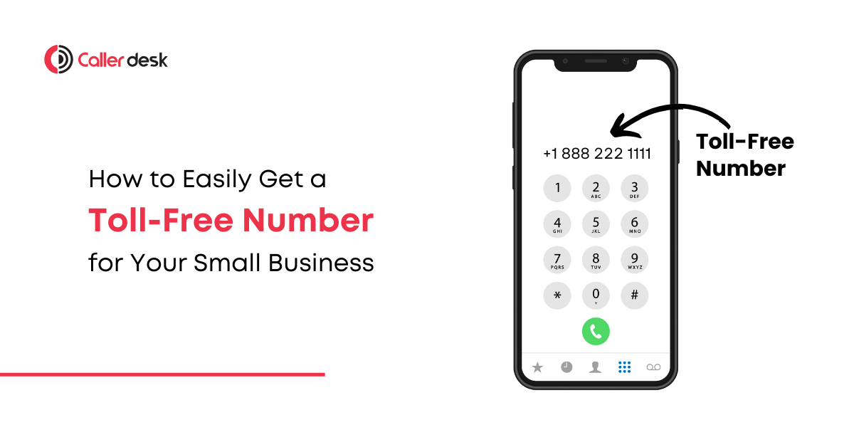 How to Get a Toll-Free Number for Your Small Business (1)