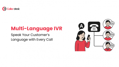 Multi-Language IVR Speak Your Customer’s Language with Every Call