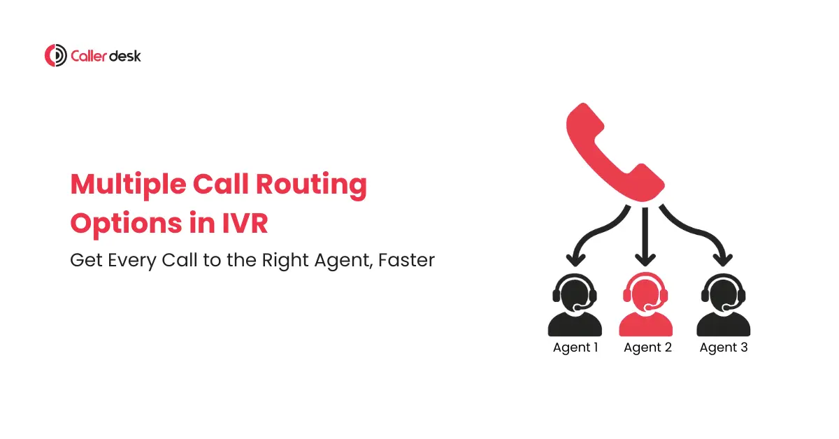 Multiple Call Routing Options in IVR