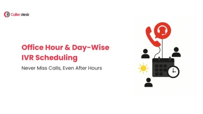 Office Hour & Day-Wise IVR Scheduling