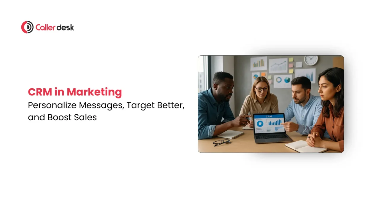 CRM in Marketing Personalize Messages, Target Better, and Boost Sales