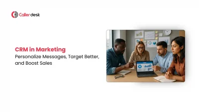 CRM in Marketing Personalize Messages, Target Better, and Boost Sales
