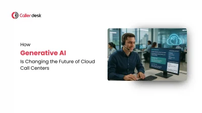 How Generative AI Is Changing the Future of Cloud Call Centers