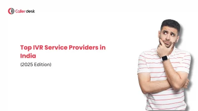 Top IVR Service Providers in India (2025 Edition)