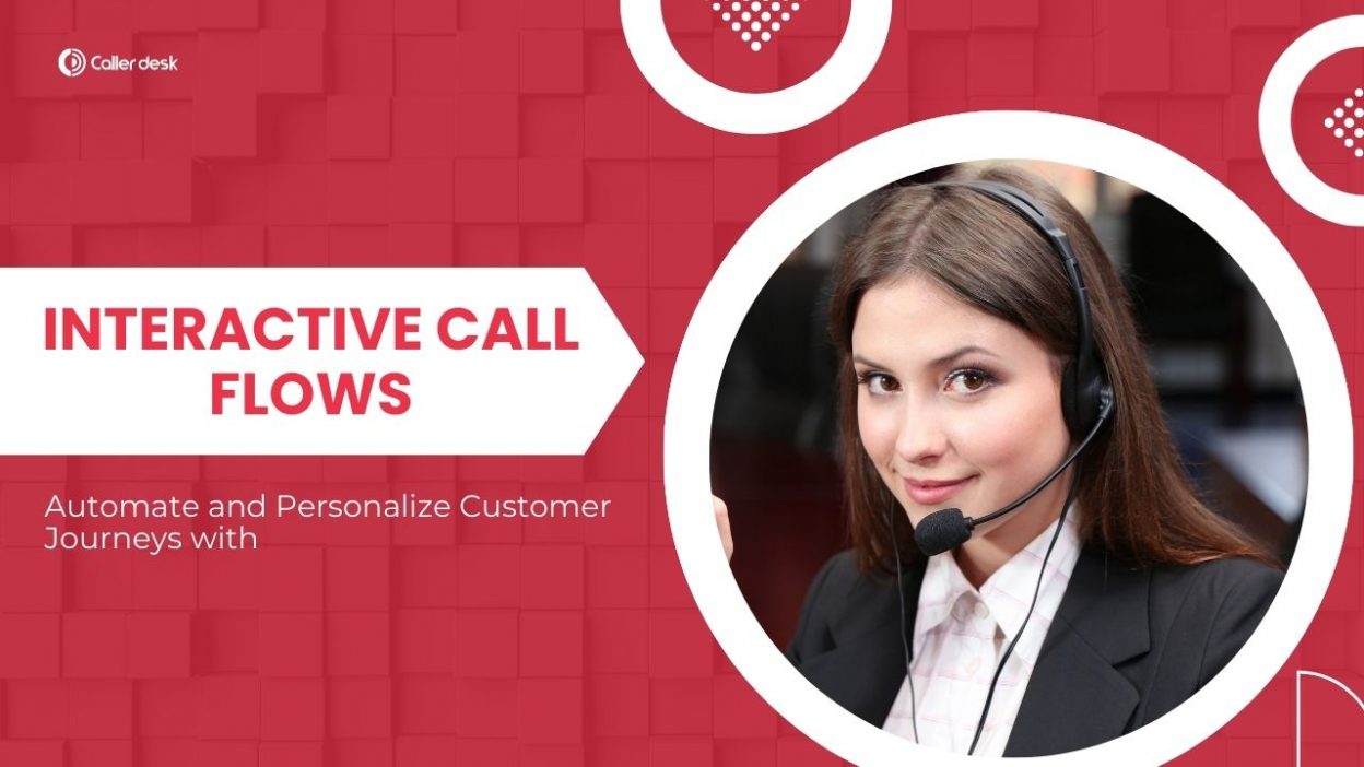 interactive call flows