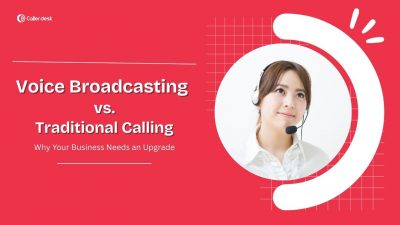 voice broadcasting vs. traditional calling