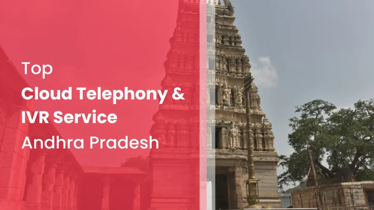 Top Cloud Telephony & IVR Service Andhra Pradesh