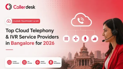 Top Cloud Telephony & IVR Service Providers in Bangalore for 2026