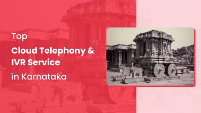 Top Cloud Telephony & IVR Service Providers in Karnataka