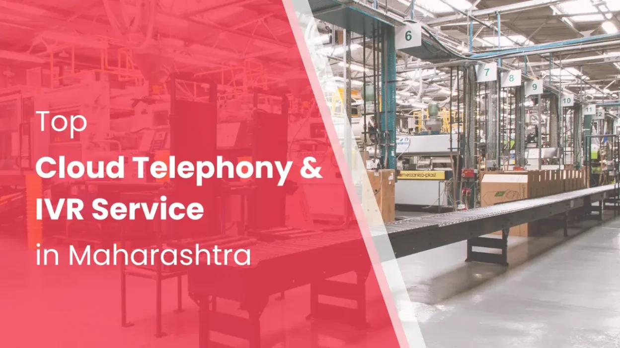 Top Cloud Telephony & IVR Service Providers in Maharashtra
