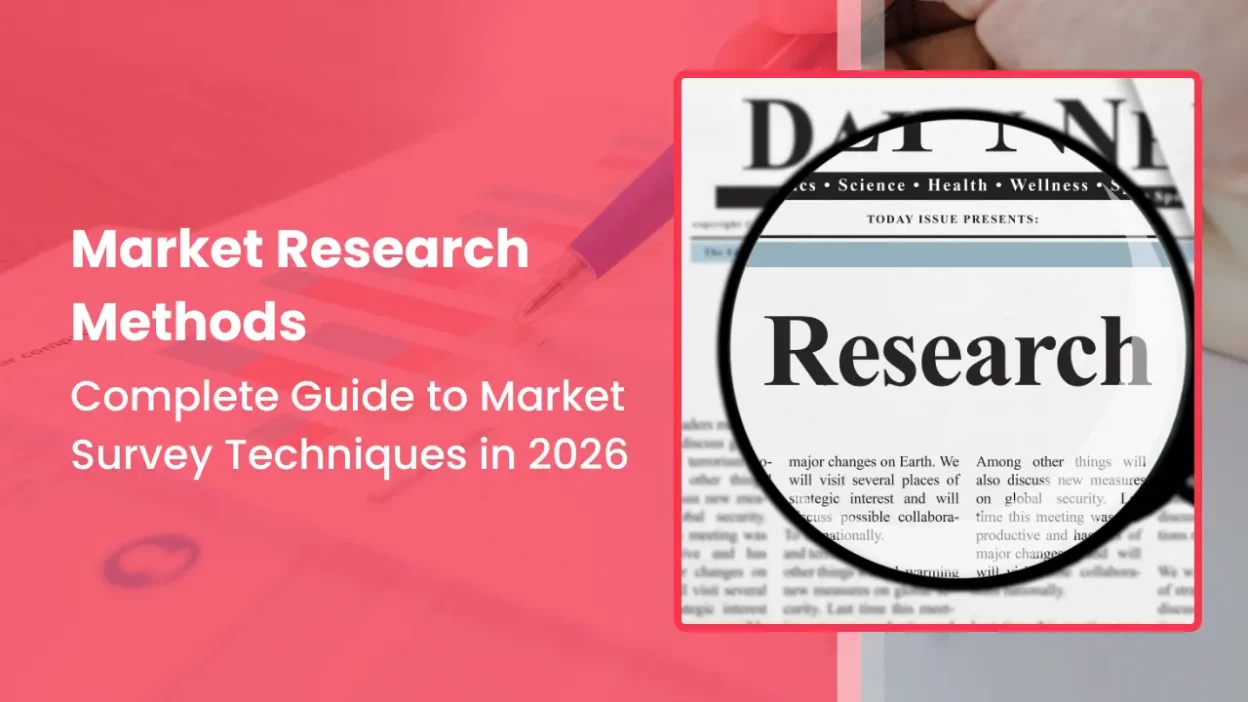 Market Research Methods Complete Guide to Market Survey Techniques in 2026