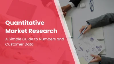 Quantitative Market Research A Simple Guide to Numbers and Customer Data