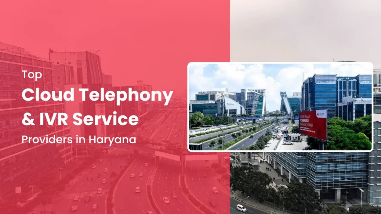 Top Cloud Telephony & IVR Service Providers in Haryana