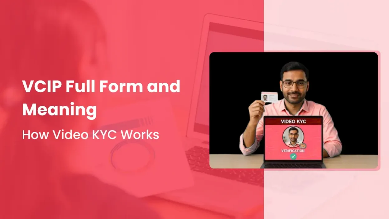VCIP Full Form and Meaning How Video KYC Works