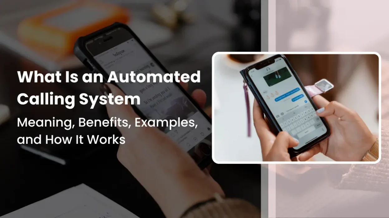 What Is an Automated Calling System Meaning, Benefits, Examples, and How It Works