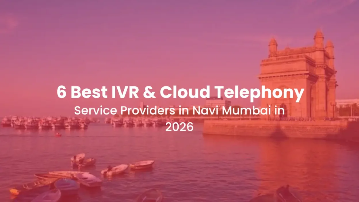 7 Best IVR & Cloud Telephony Service Providers in Navi Mumbai in 2026