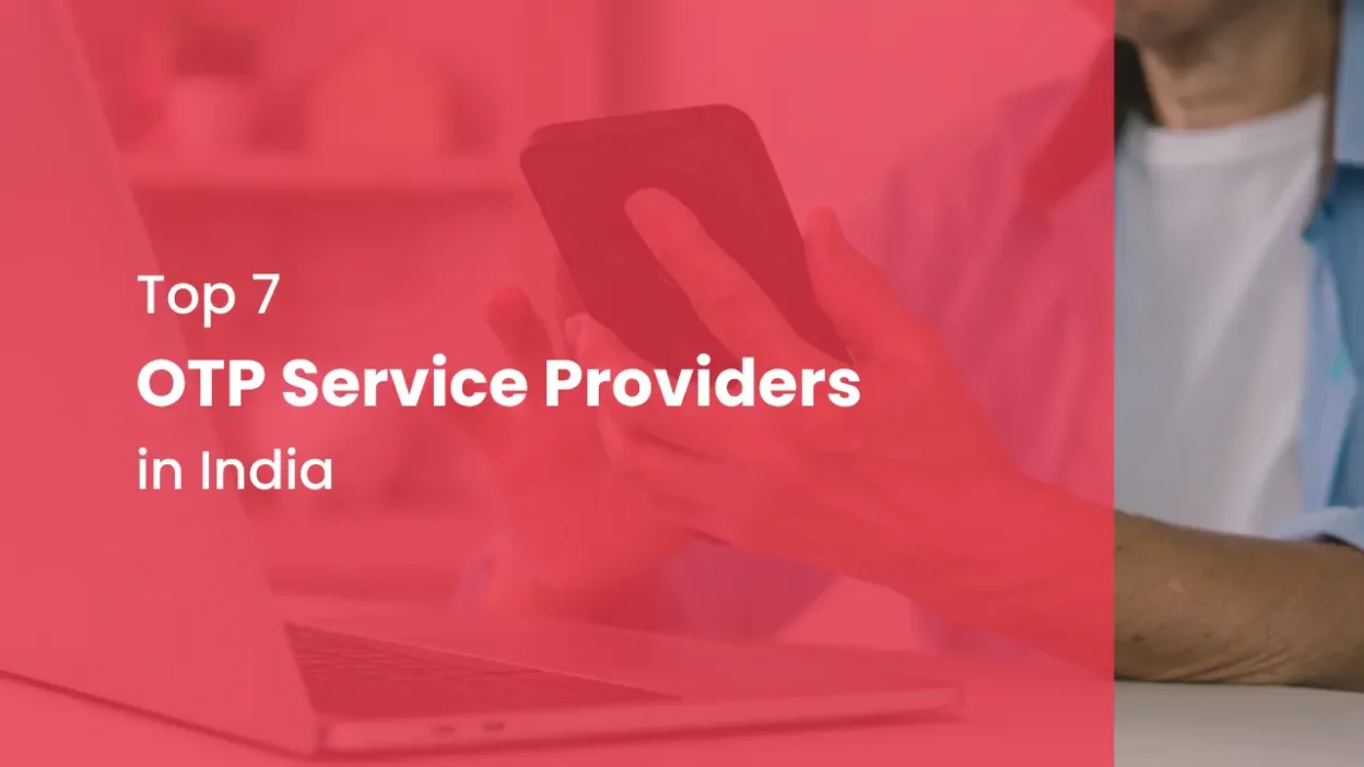 Top 7 OTP Service Providers in India Pricing, Features & Comparison