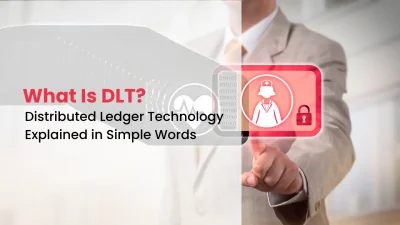 What Is DLT Distributed Ledger Technology Explained in Simple Words