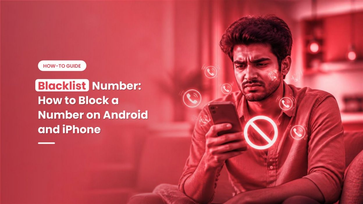 Frustrated man looking at his smartphone surrounded by repeated incoming call icons and a block symbol, showing how to blacklist a number on Android and iPhoneFeatured image for the CallerDesk guide on blacklisting a number. It shows a user annoyed by repeated unwanted calls, with a block icon for stopping them. The guide covers what a blacklisted number means and the steps to block a number on Android, Samsung and iPhone.