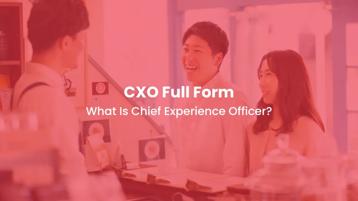 CXO Full Form What Is Chief Experience Officer