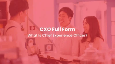 CXO Full Form What Is Chief Experience Officer