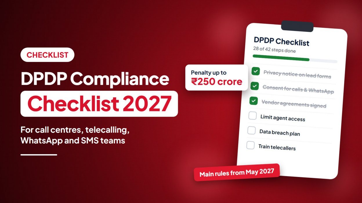 DPDP compliance checklist 2027 for call centres, telecalling, WhatsApp and SMS teams