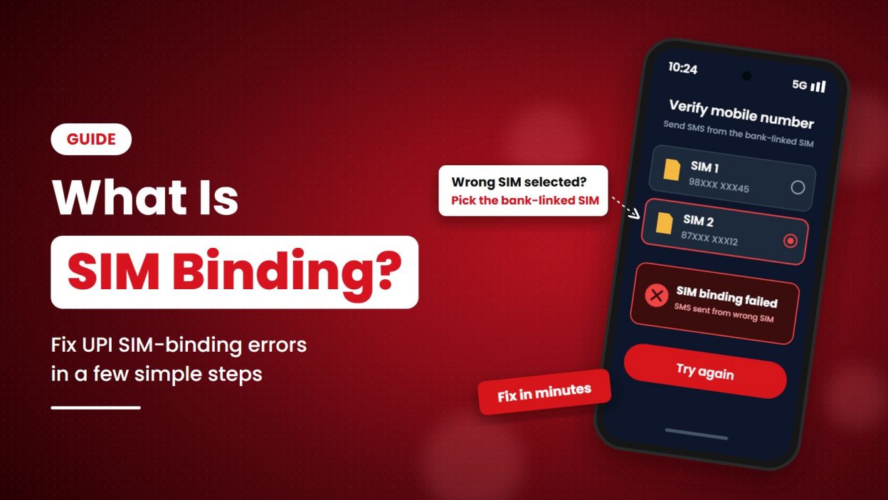 UPI app showing a "SIM binding failed" error because the wrong SIM is selected, with a tip to pick the bank-linked SIM